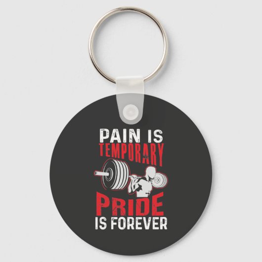 Pain Is Temporary Pride Is Forever キーホルダー (正面)