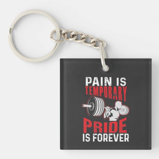 Pain Is Temporary Pride Is Forever キーホルダー (正面)