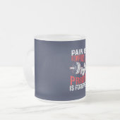 pain is temporary pride is forever gym motivationa フロストグラスマグカップ (正面左)