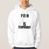 Pain Is TemporaryT-Shirt パーカ (正面)