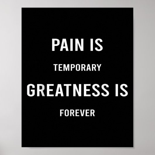 Pain Is Temrary Greatness Is Forever Motivational  ポスター (正面)