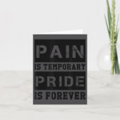Pain Is Temrary Pride Is Forever Shirts Workout Mo カード (正面)