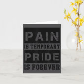 Pain Is Temrary Pride Is Forever Shirts Workout Mo カード (黄色い花)