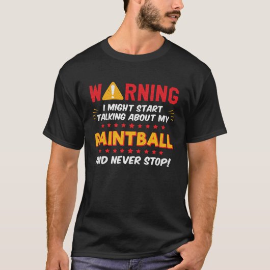 Paintball Player Saying Joke Graphic Tシャツ (正面)