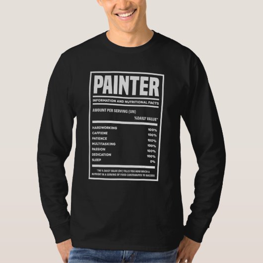 Painter Information And Nutritional Facts Painting Tシャツ (正面)