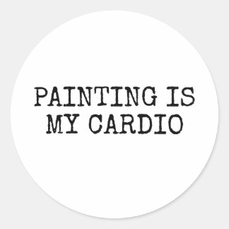 Painting Is My Cardio Funny ラウンドシール