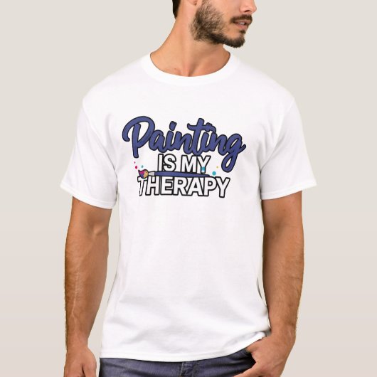 Painting Is My Therapy Typography Design Tシャツ (正面)