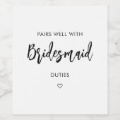 Pairs WellとBridesmaid Proposalブラシスクリプト ワインラベル (シングルラベル)