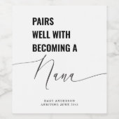 Pairs Well With Baby Announcement Nana ワインラベル (シングルラベル)
