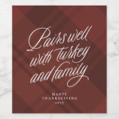 Pairs well with family funny plaid Thanksgiving ワインラベル (シングルラベル)