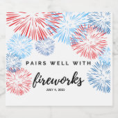 Pairs Well with Fireworks - July 4th Wine Label スパークリングワインラベル (シングルラベル)