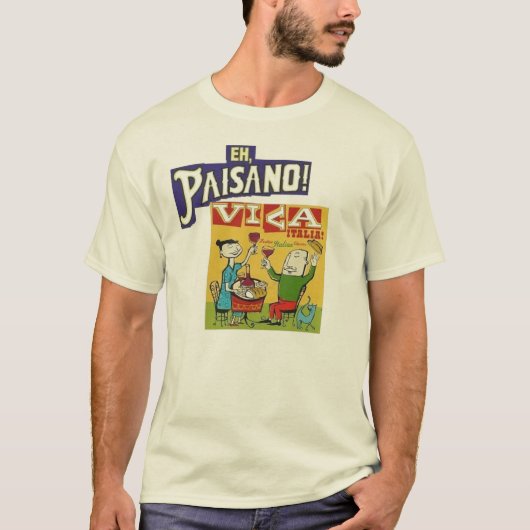、Paisano!  Vivaイタリア Tシャツ (正面)