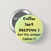 pal1、CoffeeIsn'tHELPING!! 、ジャンパーのタクシーを…得て下さい 缶バッジ (正面&裏面)