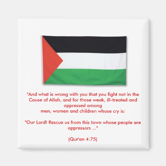 PalestineFlagBig08, "そして何が悪いあなたの… マグネット (正面)