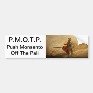 paliを離れてMonsantoを押して下さい バンパーステッカー