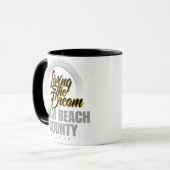 Palm Beach郡に夢住んでいます マグカップ (正面左)