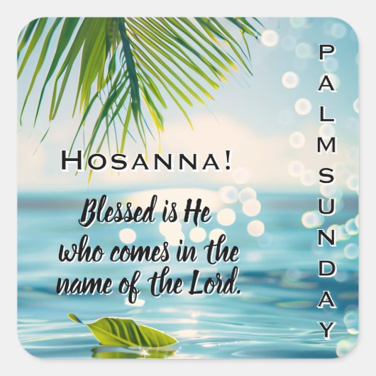Palm Sunday Hosanna Scripture  スクエアシール (正面)
