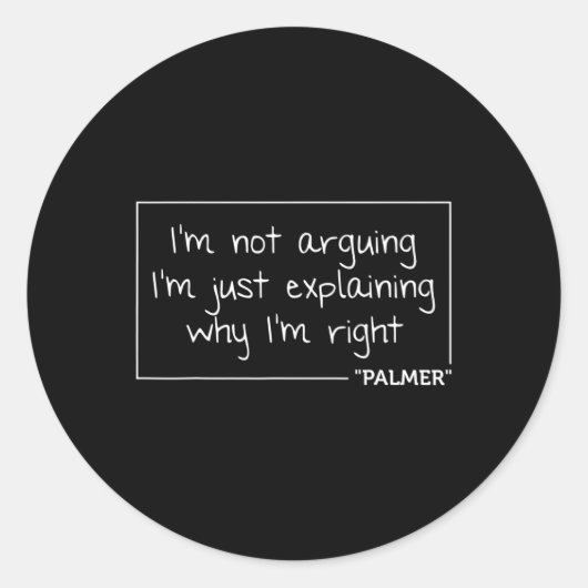 Palmer Quote Funny Birthday Personalized Name Gift ラウンドシール (正面)