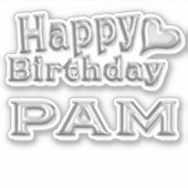Pam Happy Birthday silver Aufkleber Sticker シール (正面)