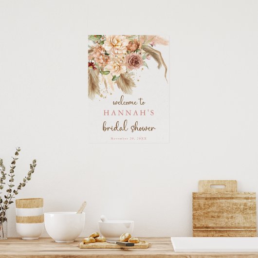 Pampas grass boho roses bridal shower welcome sign ポスター (キッチン)