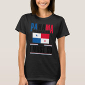 Panama Panamanian Panama Is Calling And I Must Go Tシャツ (正面)