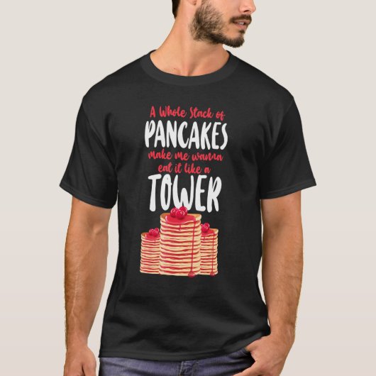 Pancake  Kids A Whole Stack Of Pancakes Make Me Wa Tシャツ (正面)