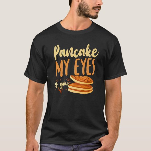 Pancake  Kids Valentines Day Pancake My Eyes Of Yo Tシャツ (正面)