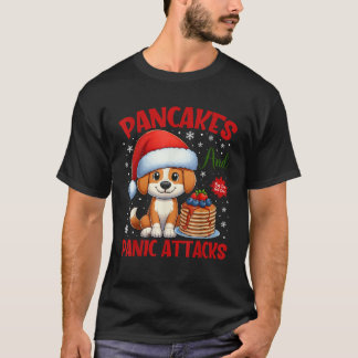 Pancakes And Panic Attacks Funny Dog Pancake Chris Tシャツ