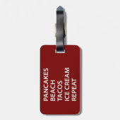 Pancakes Beach Tacos Ice Cream Repeat ラゲッジタグ (裏面縦)