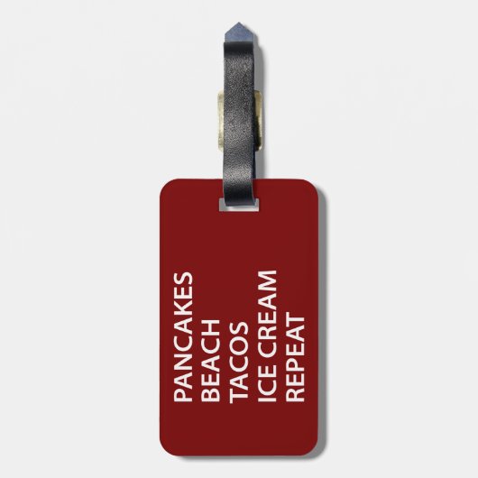 Pancakes Beach Tacos Ice Cream Repeat ラゲッジタグ (裏面縦)