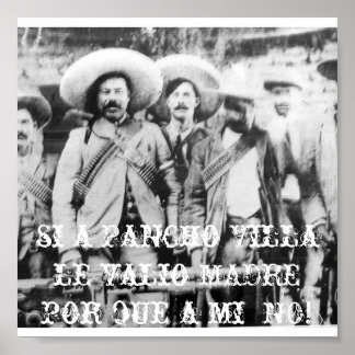 pancho_villa, si a pancho Villa le valio MADRE ... ポスター