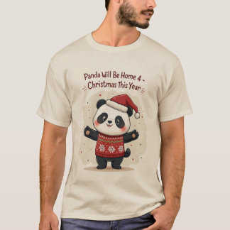 Panda Be Home For Christmas This Year Tシャツ