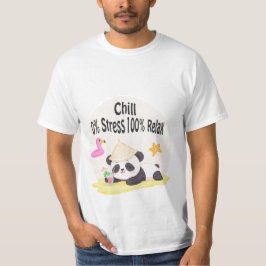 Panda Chill 3 Chill : 0% Stress 100% Relax Tシャツ