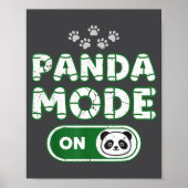 Panda Mode On Funny Animal Bear Lover Owner Costum ポスター (正面)