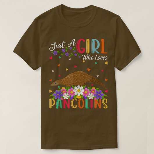Pangolin Lover Just A Girl Who Loves Pangolins  Tシャツ (デザイン正面)