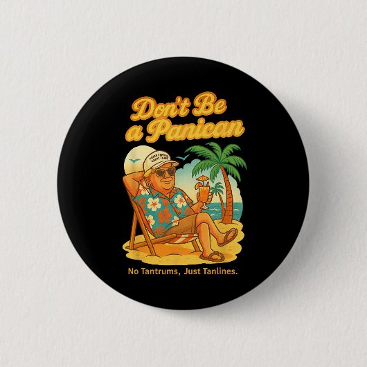 Panican No Tantrums Just Tanlines Trump 缶バッジ (正面)