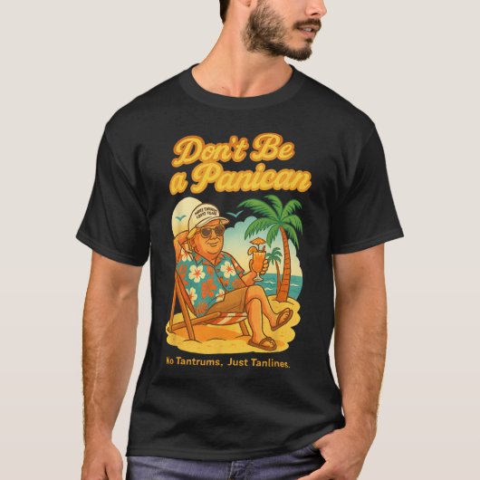 Panican No Tantrums Just Tanlines Trump Tシャツ (正面)
