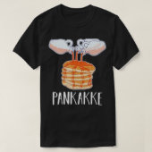 Pankakke Bukakke Maple Syrup Pancake  Tシャツ (デザイン正面)