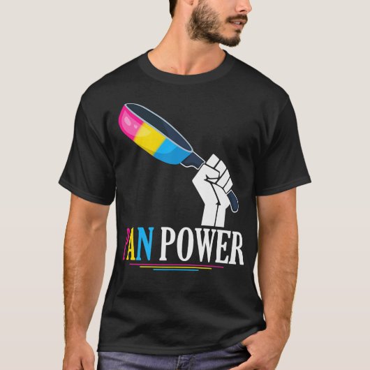 Panseual Pride Pan Power, Funny Panseuality Pan Pr Tシャツ (正面)