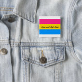 Pansexual:  愛は愛を可能にし、 缶バッジ (インサイチュ)