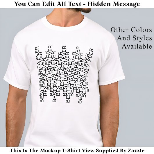 Papa最高の Ever Hiddenメッセージ141BWモダン引用文 Tシャツ