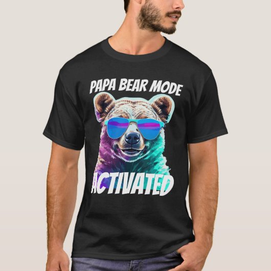 Papa Bear Mode ：アクティブ Tシャツ (正面)