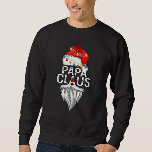 Papa Claus  Christmas Family Matching Pajamas Papa スウェットシャツ (正面)