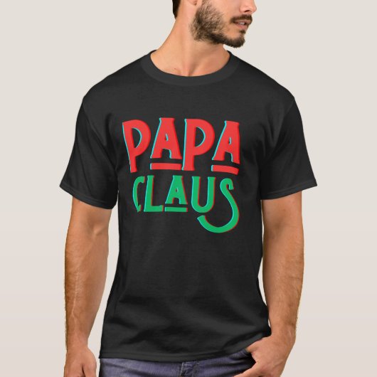 Papa Claus matching Santa s family ugly Christmas  Tシャツ (正面)