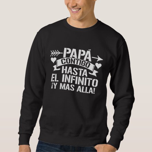 PAPÁ contigo hasta el infinito y más allá スウェットシャツ (正面)