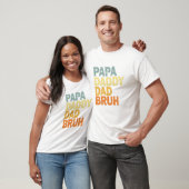 Papa Daddy Dad Bruh Tシャツ (ユニセックス)