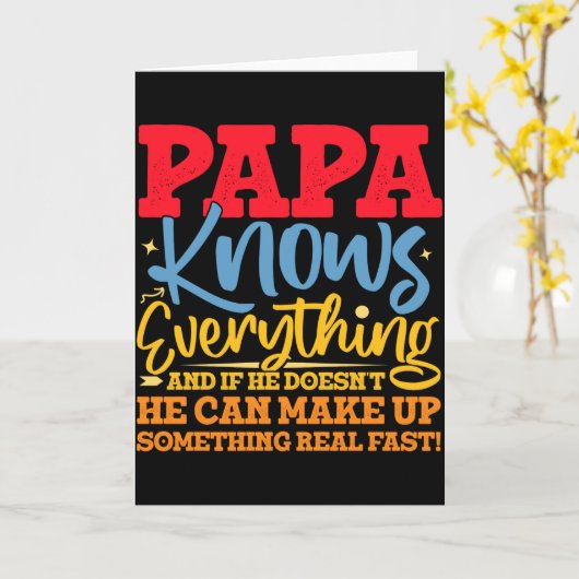 Papa Know Everything Fathers Day Cool Father Funny カード (黄色い花)