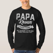 Papa Knows Everything 60th Gift Funny Father's Tシャツ (正面)
