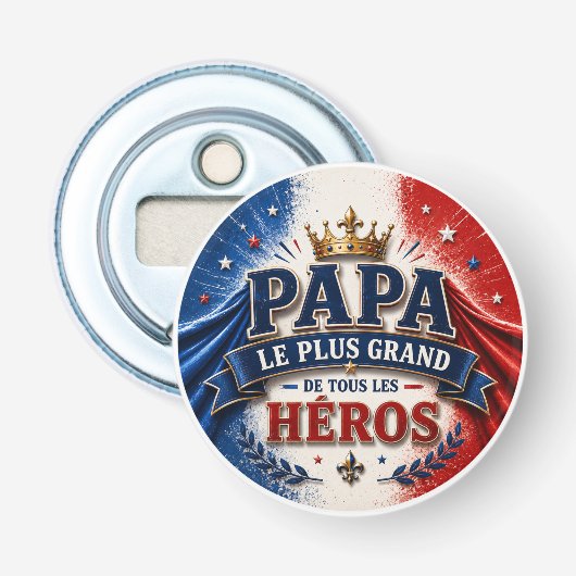 Papa, Le Plus Grand de Tous les Héros 栓抜き (正面)