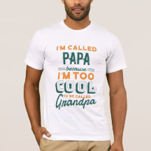 PAPA NOT GRANDPA TEE - TOO祖父クールポップ